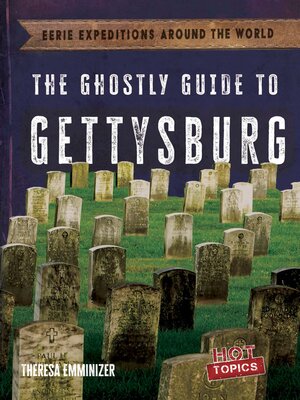 cover image of The Ghostly Guide to Gettysburg